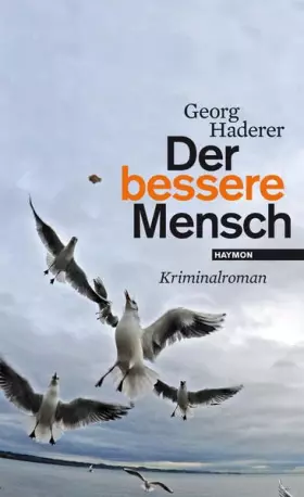 Couverture du produit · Der bessere Mensch. Kriminalroman
