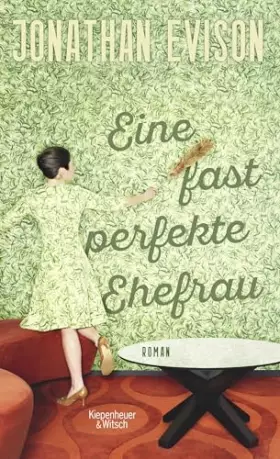 Couverture du produit · Eine fast perfekte Ehefrau: Roman