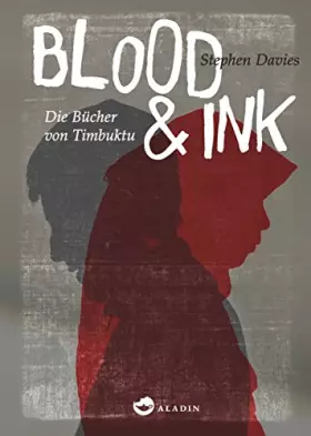 Couverture du produit · Blood & Ink: Die Bücher von Timbuktu