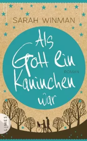 Couverture du produit · Als Gott ein Kaninchen war: Roman