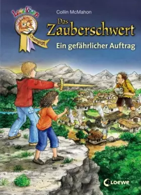 Couverture du produit · Das Zauberschwert – Ein gefährlicher Auftrag