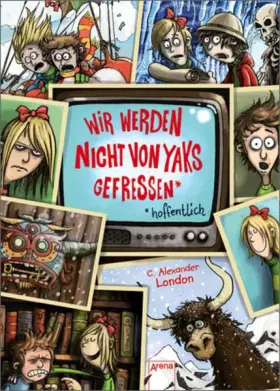 Couverture du produit · Wir werden nicht von Yaks gefressen*: *hoffentlich