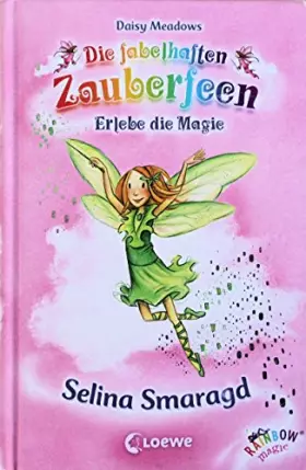 Couverture du produit · Selina Smaragd (Band 24) (Die fabelhaften Zauberfeen, Band 24)