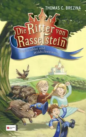 Couverture du produit · Die Ritter von Rasselstein, Band 01: Drachenblut und Wildschweinmut