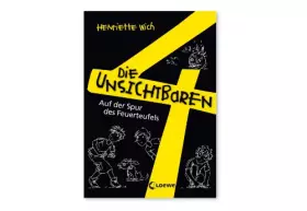 Couverture du produit · Die unsichtbaren 4 - Auf der Spur des Feuerteufels: Band 4