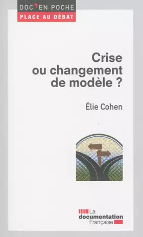 Couverture du produit · Crise ou changement de modèle ?