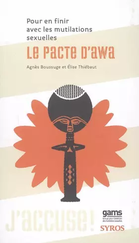 Couverture du produit · Le pacte d'Awa : Pour en finir avec les mutilations sexuelles