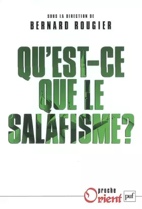 Couverture du produit · Qu'est-ce que le salafisme ?