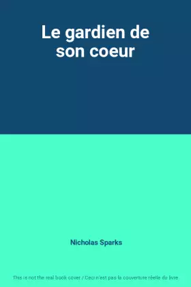 Couverture du produit · Le gardien de son coeur