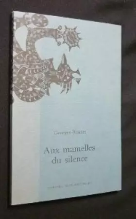 Couverture du produit · Aux mamelles du silence (Collection haute)