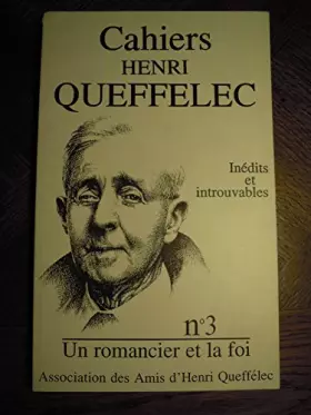 Couverture du produit · Cahiers Henri Queffélec n°3, inédits et introuvables, un romancier et la foi