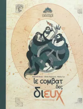 Couverture du produit · Le combat des dieux: D'après la Théogonie d'Hésiode