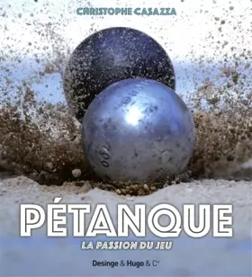 Couverture du produit · Pétanque - La passion du jeu