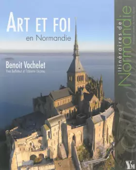 Couverture du produit · Art et foi en Normandie
