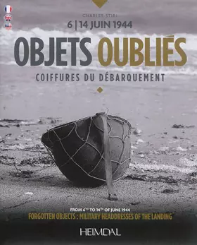 Couverture du produit · Objets oubliés: Coiffures du débarquement