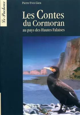 Couverture du produit · LES CONTES DU CORMORAN AU PAYS DES HAUTES FALAISES [Paperback] PIERRE-YVES GIEN