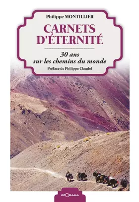 Couverture du produit · Carnets d'éternité - 30 ans sur les chemins du monde
