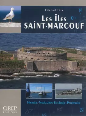 Couverture du produit · Les îles Saint-Marcouf: Histoire, navigation, écologie, patrimoine