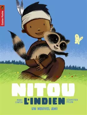 Couverture du produit · Nitou l'Indien, Tome 2 : Un nouvel ami