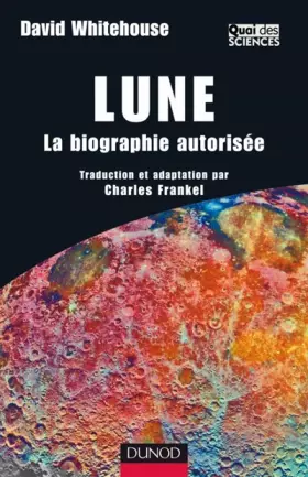 Couverture du produit · Lune : La biographie autorisée