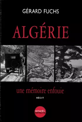 Couverture du produit · Algérie : Une mémoire enfouie
