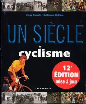 Couverture du produit · Un siècle de cyclisme