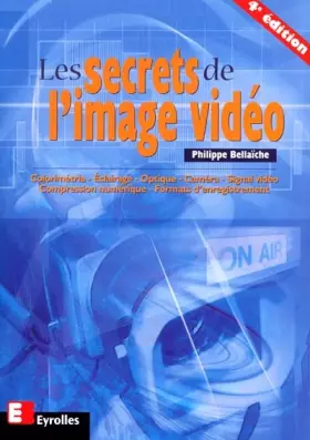 Couverture du produit · Les secrets de l'image vidéo