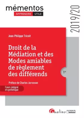 Couverture du produit · Droit de la médiation et des modes amiables de règlement des différends: Un panorama complet des règles de fonctionnement des d