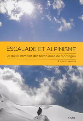Couverture du produit · Escalade et alpinisme : Le guide complet des techniques de montagne
