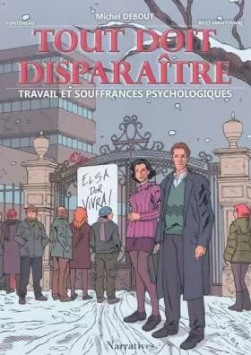 Couverture du produit · Tout doit disparaître : Travail et souffrances psychologiques