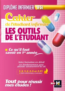 Couverture du produit · Cahier du futur étudiant infirmier - outils de l'étudiant infirmier - DEI