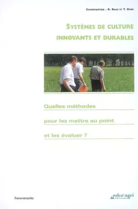 Couverture du produit · Systèmes de culture innovants et durables : Quelles méthodes pour les mettre au point et les évaluer ?