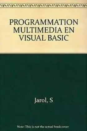 Couverture du produit · PROGRAMMATION MULTIMEDIA EN VISUAL BASIC