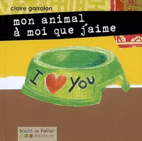 Couverture du produit · Mon animal à moi que j'aime