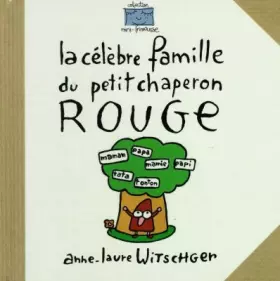 Couverture du produit · La célèbre famille du Petit Chaperon rouge