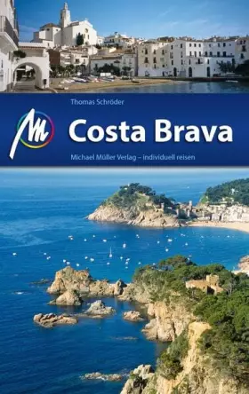 Couverture du produit · Costa Brava: Reiseführer mit vielen praktischen Tipps.
