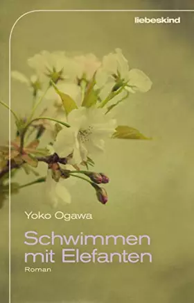 Couverture du produit · Schwimmen mit Elefanten: Roman