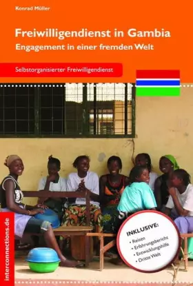 Couverture du produit · Freiwilligendienst in Gambia: Engagement in einer fremden Welt (Jobs, Praktika, Studium)
