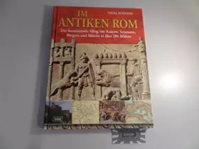 Couverture du produit · Im antiken Rom: Der faszinierende Alltag von Kaisern, Senatoren, Bürgern und Sklaven in über 200 Bildern