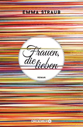 Couverture du produit · Frauen, die lieben: Roman