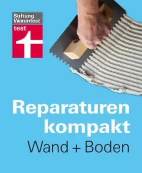Couverture du produit · Reparaturen kompakt - Wand + Boden