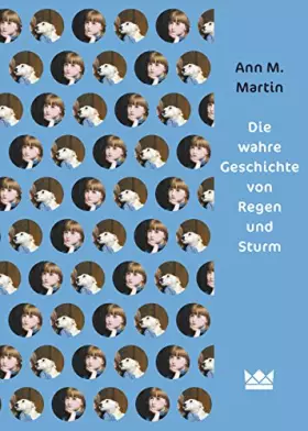 Couverture du produit · Die wahre Geschichte von Regen und Sturm: Nominiert für den Deutschen Jugendliteraturpreis 2016, Kategorie Kinderbuch