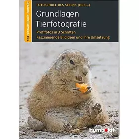 Couverture du produit · Grundlagen Tierfotografie: Profifotos in 3 Schritten. Faszinierende Bildideen und ihre Umsetzung