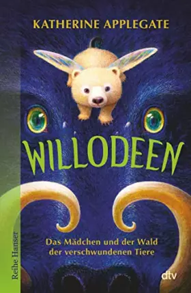 Couverture du produit · Willodeen – Das Mädchen und der Wald der verschwundenen Tiere