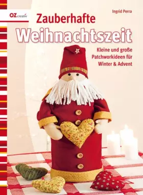 Couverture du produit · Zauberhafte Weihnachtszeit: Kleine und große Patchworkideen für Winter & Advent