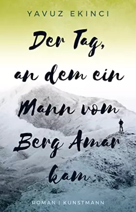 Couverture du produit · Der Tag, an dem ein Mann vom Berg Amar kam: Roman