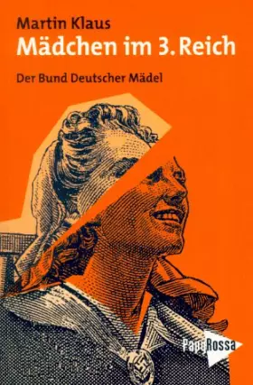 Couverture du produit · Mädchen im Dritten Reich: Der Bund deutscher Mädel