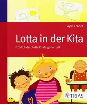 Couverture du produit · Lotta in der Kita: Fröhlich durch die Kindergartenzeit