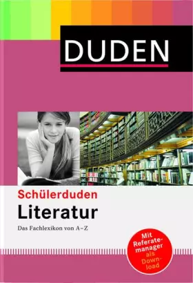 Couverture du produit · Schülerduden Literatur: Das Fachlexikon von A - Z