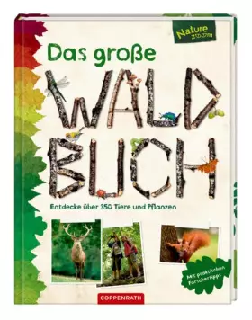 Couverture du produit · Das große Waldbuch: Entdecke über 350 Tiere und Pflanzen